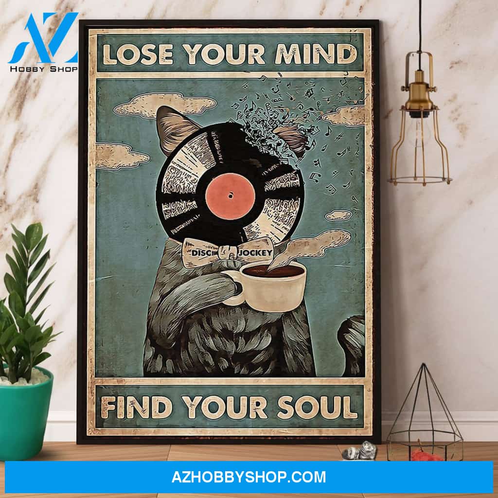Vinyl Records Cat Lose Your Mind Find Your Soul Canvas And Poster, Wall Decor Visual Art