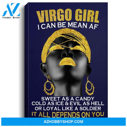 Virgo Girl I Can Be Mean Af Funny Birthday Gift Portrait Canvas