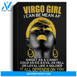 Virgo Girl I Can Be Mean Af Funny Birthday Gift Portrait Canvas