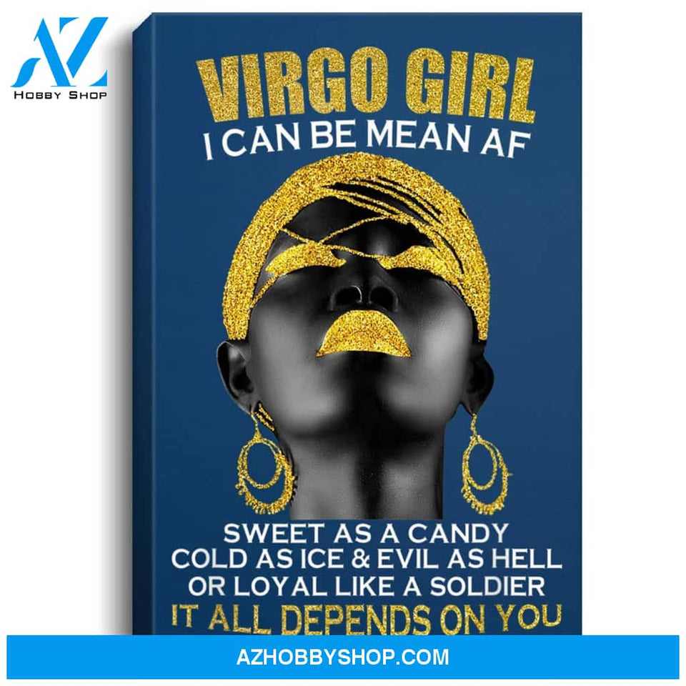 Virgo Girl I Can Be Mean Af Funny Birthday Gift Portrait Canvas