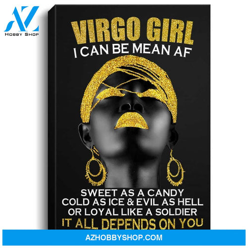 Virgo Girl I Can Be Mean Af Funny Birthday Gift Portrait Canvas