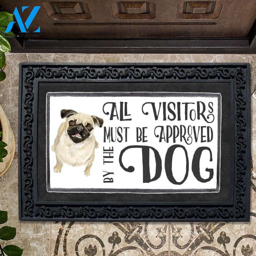Visitors Approved by the Dog Pug Doormat - 18" x 30"