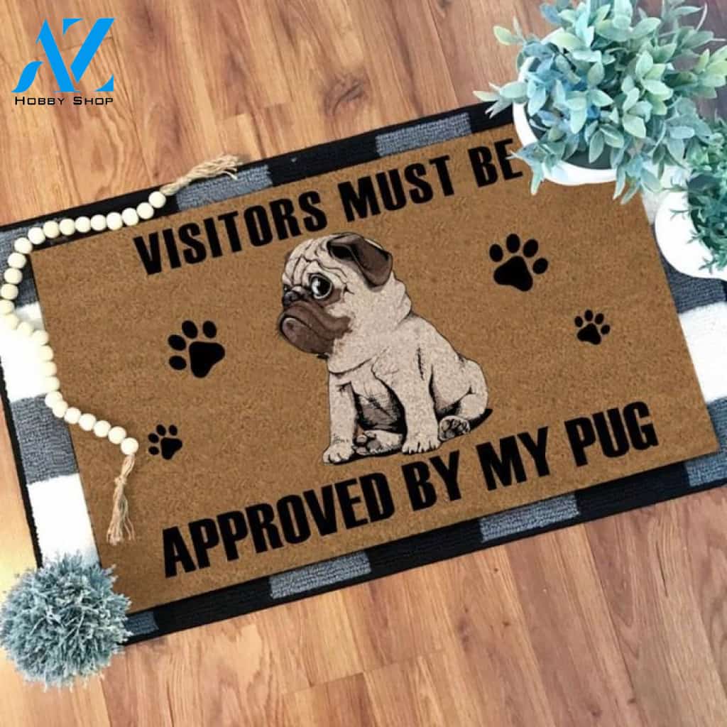 Visitors must be appoved by my pug Doormat | Welcome Mat | House Warming Gift