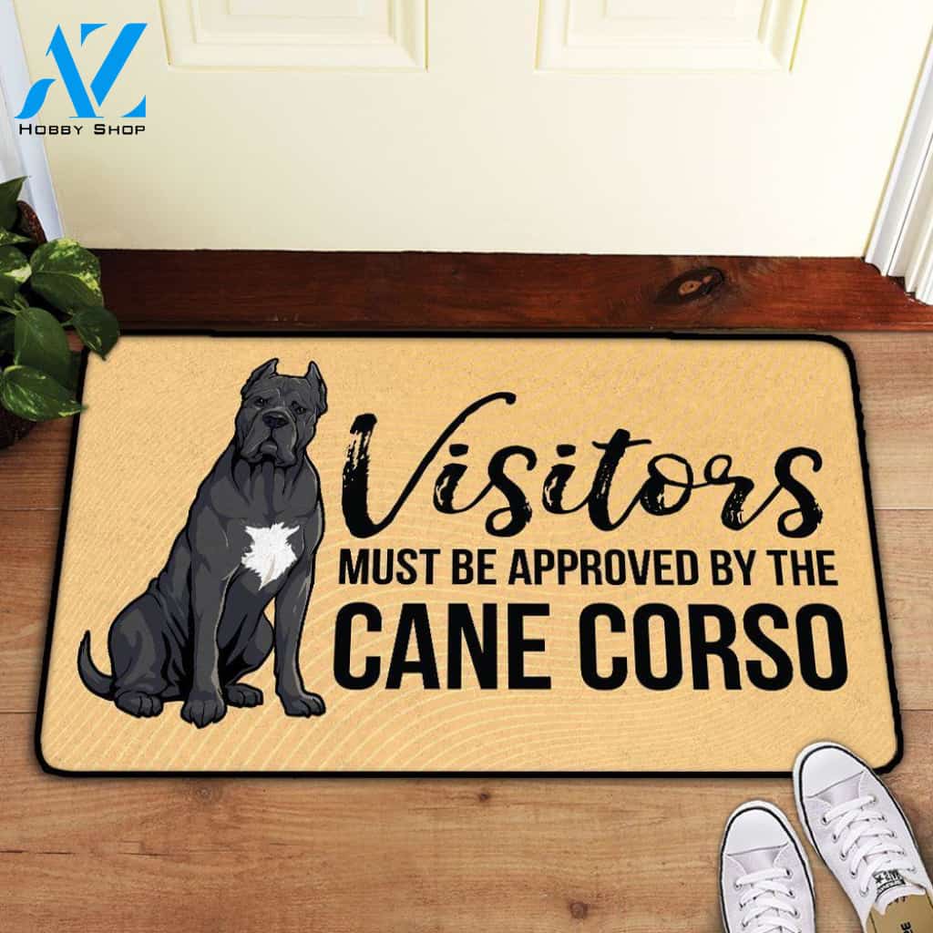 Visitors Must Be Approved By The Cane Corso Doormat | Welcome Mat | House Warming Gift