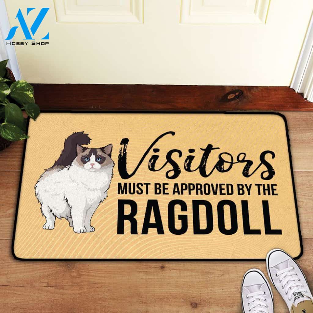 Visitors Must Be Approved By The Ragdoll Doormat | Welcome Mat | House Warming Gift