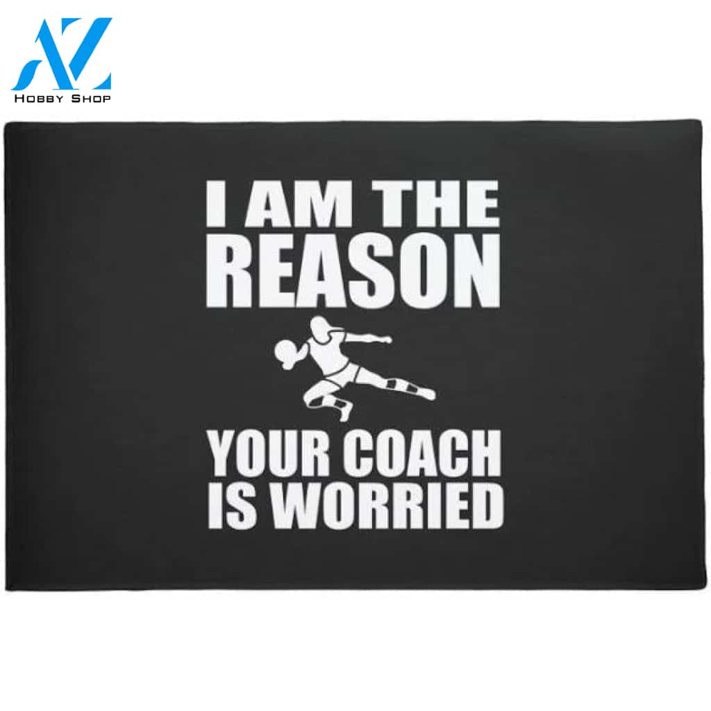 Volleyball Girl Player I Am The Reason Your Coach Is Worried Doormat Welcome Mat Housewarming Gift Home Decor Funny Doormat Gift For Volleyball Lovers