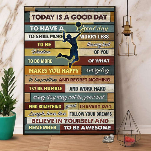 Volleyball Today Is Good Day To Be Awesome Paper Poster No Frame Matte Canvas Wall Decor