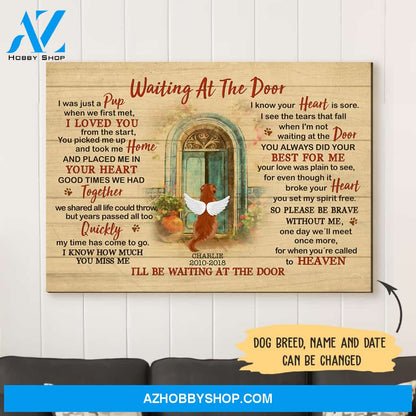 Waiting At The Door - Personalized Custom Canvas - Memorial Dog Gifts