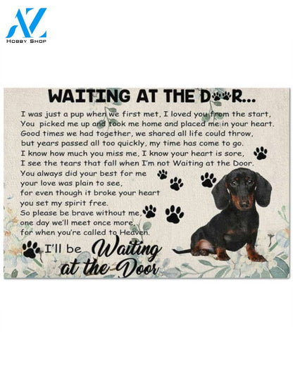 Waitting At The Door -Dachschund Doormat Indoor And Outdoor Doormat Warm House Gift Welcome Mat Gift For Friend Family Gift For Dachshund Loves