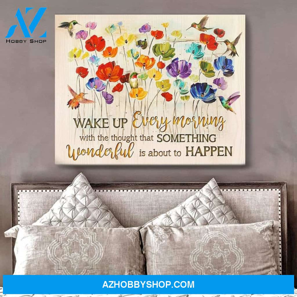 Wake Up Every Morning Hummingbird Wall Art Canvas