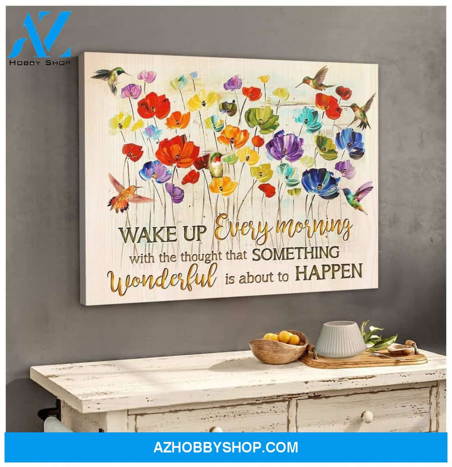 Wake Up Every Morning Hummingbird Wall Art Canvas