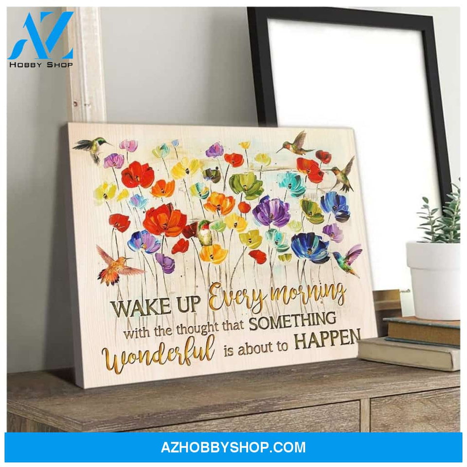 Wake Up Every Morning Hummingbird Wall Art Canvas