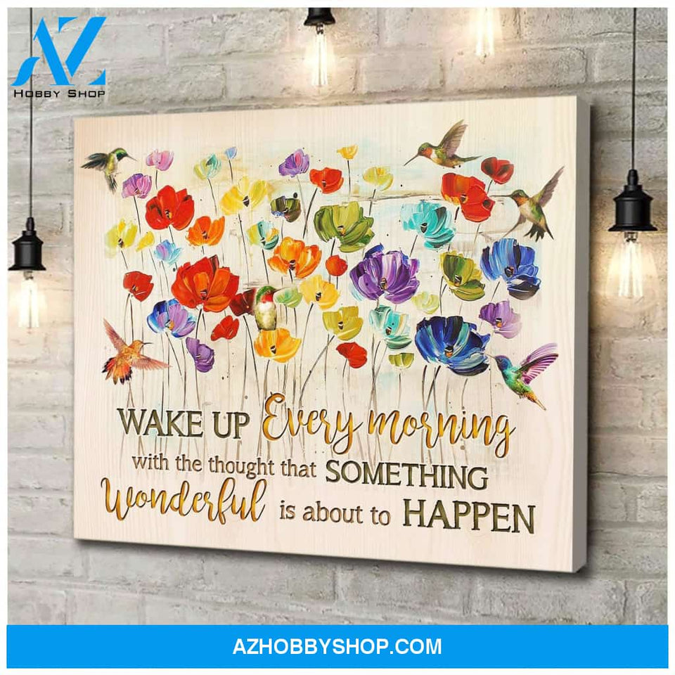 Wake Up Every Morning Hummingbird Wall Art Canvas