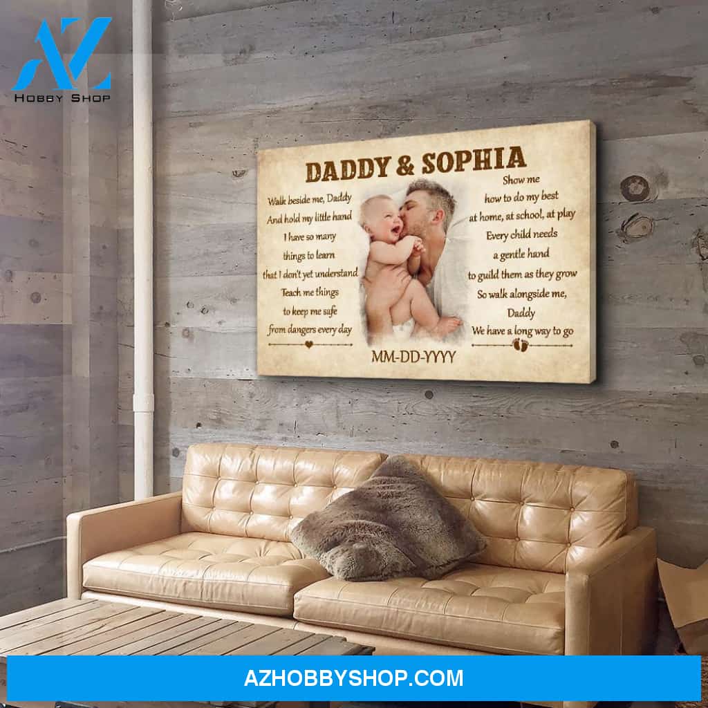 Walk Beside Me, Daddy - Personalized Custom Photo Canvas