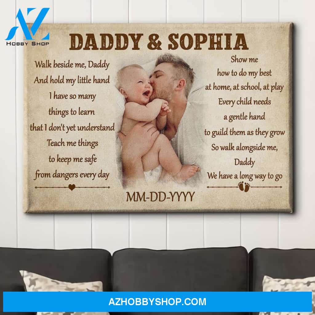 Walk Beside Me, Daddy - Personalized Custom Photo Canvas
