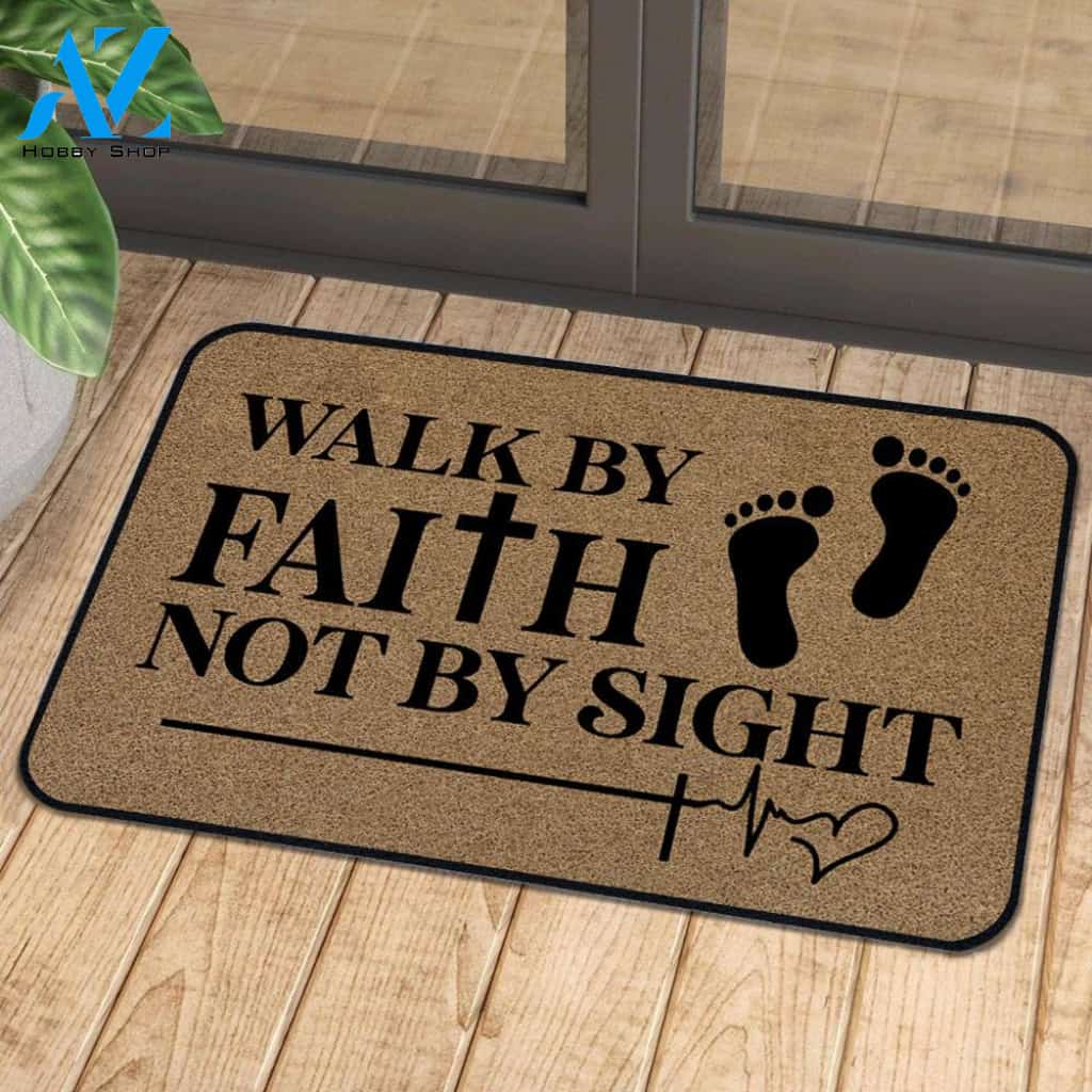 Walk By Faith Not By Sight Doormat | Welcome Mat | House Warming Gift