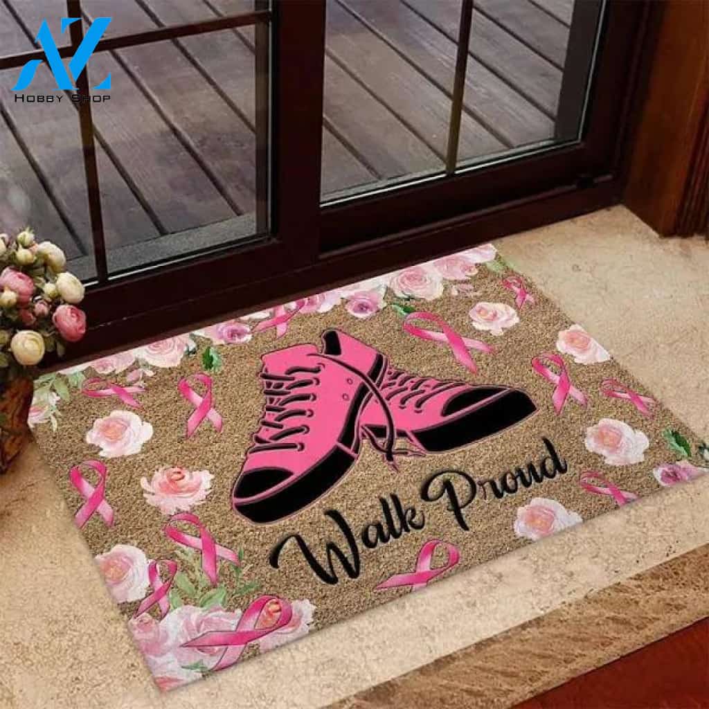 Walk Proud - Breast Cancer Awareness Indoor And Outdoor Doormat Warm House Gift Welcome Mat Gift For Friend Gift For Family