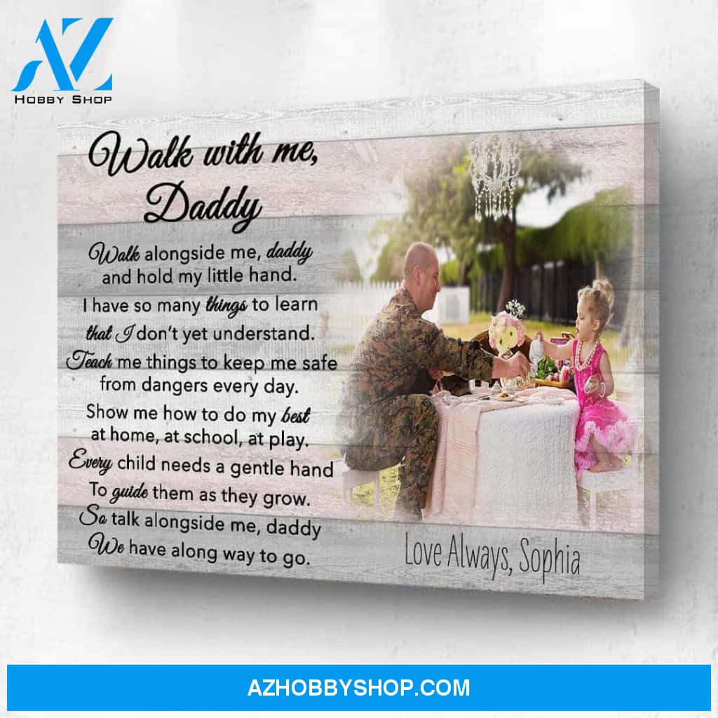Walk With Me Daddy Personalized Photo Memorial Canvas, Canvas Wall Art Gift for Family