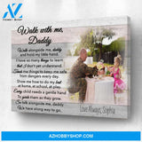 Walk With Me Daddy Personalized Photo Memorial Canvas, Canvas Wall Art Gift for Family