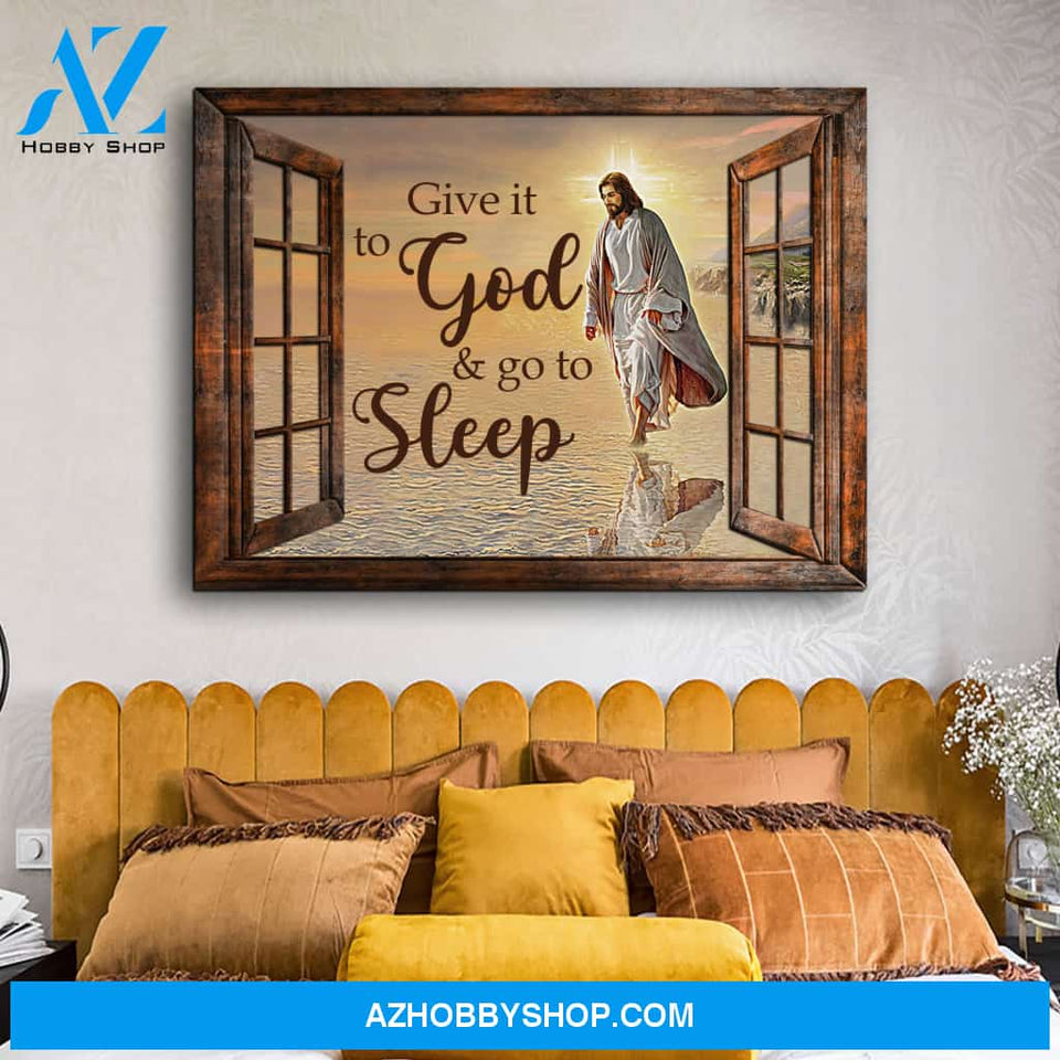 Wall Art Canvas, Jesus Painting - Give it to God and go to sleep