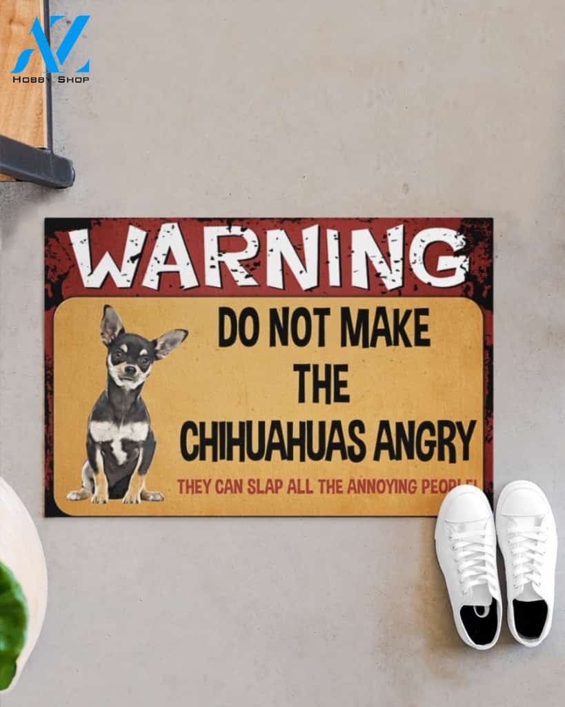 Warning Do Not Make The Chihuahuas Angry Doormat Welcome Mat Housewarming Gift Home Decor Funny Doormat Gift Idea For Dog Lovers