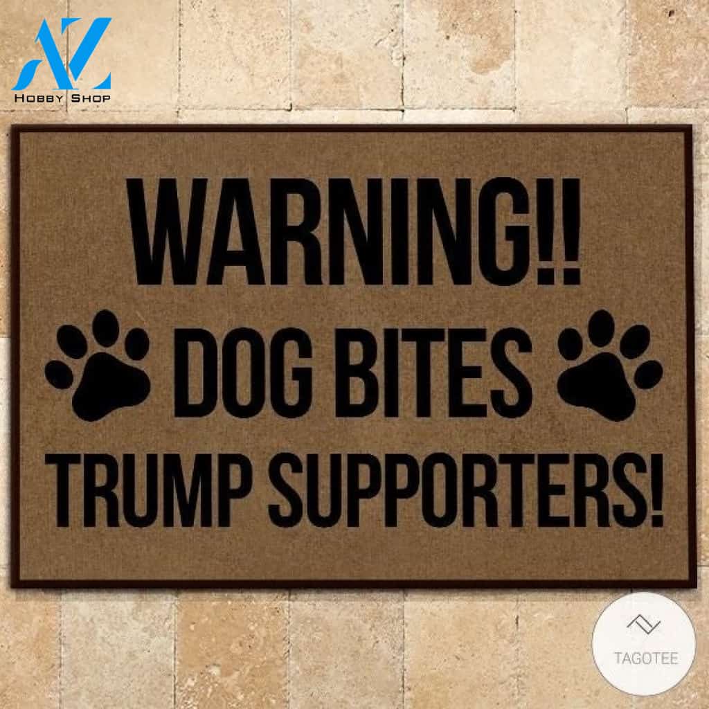 Warning Dog Bites Trump Supporters Doormat