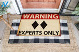 Warning Experts Only All Over Printing Doormat | Welcome Mat | House Warming Gift