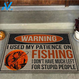 Personalized Name Family House Warning I Used My Patience On Fishing Doormat Gift For Fishing Lovers Gift For Friend Family Birthday Gift Home Decor Warm House Gift Welcome Mat