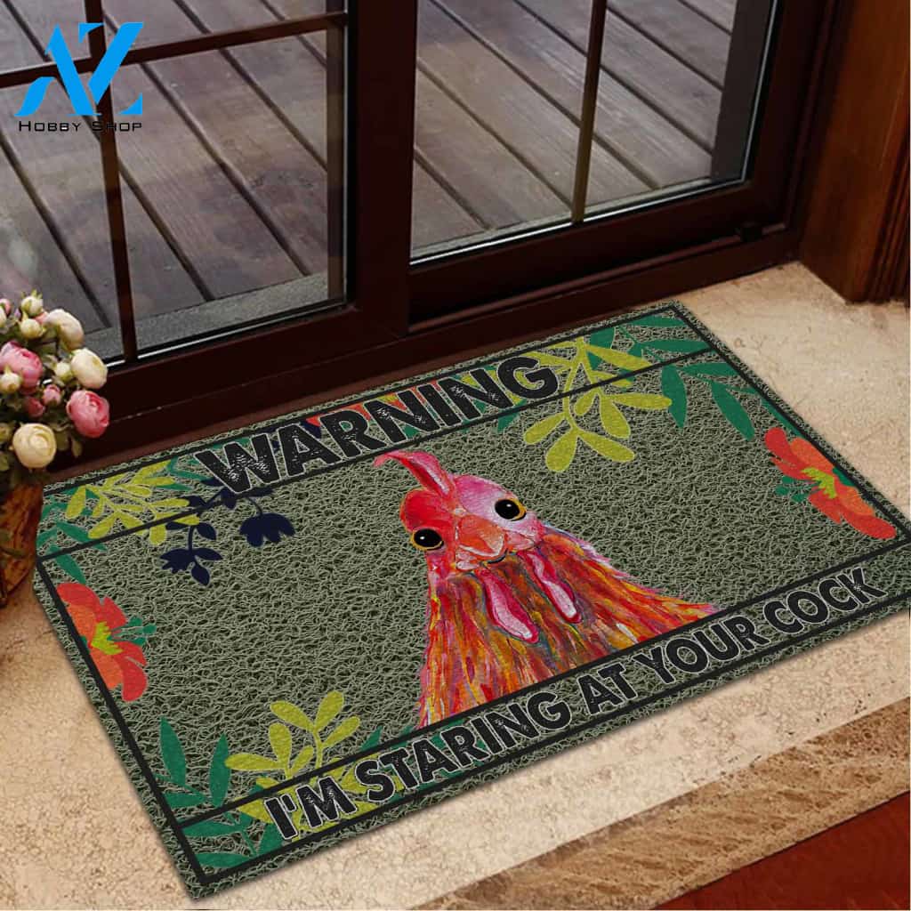Warning - I'm Staring At Your Cock Chicken Doormat Gift For Chicken lovers Gift For Friend, Gift For Family Gift Home Welcome Mat