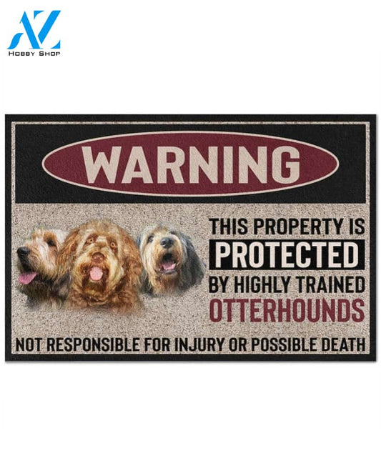 Warning - Otterhound Doormat This Property Is Protected Indoor And Outdoor Doormat Warm House Gift Welcome Mat Gift For Otterhound Dog Lovers