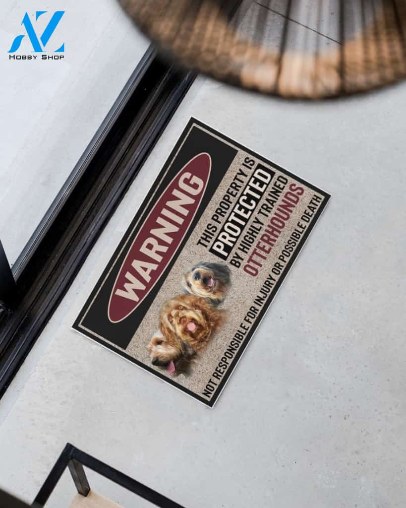 Warning - Otterhound Doormat This Property Is Protected Indoor And Outdoor Doormat Warm House Gift Welcome Mat Gift For Otterhound Dog Lovers