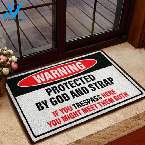 Warning protected by god and strap if you trespass here you might meet them both Doormat | Welcome Mat | House Warming Gift