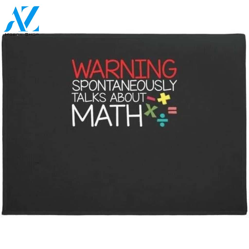 Warning Spontaneously Talks About Math Doormat Welcome Mat Housewarming Gift Home Decor Funny Doormat Gift Idea For Math Lovers