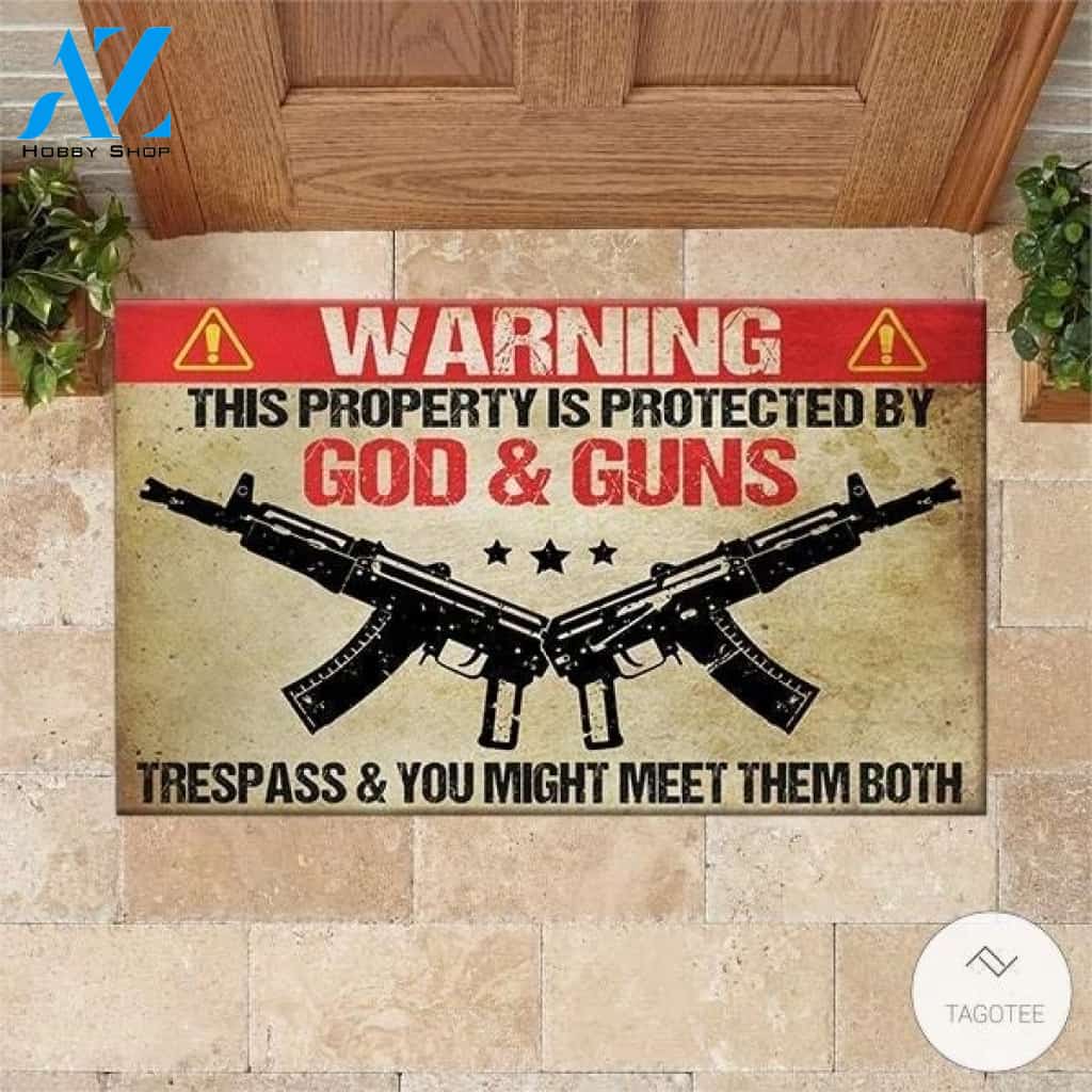 Warning This Property Is Protected By God & Guns Doormat