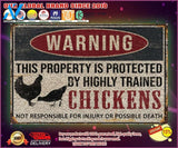 Warning this property is protected by highly trained chickens doormat