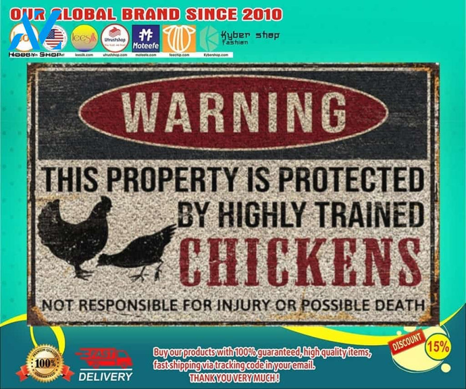 Warning this property is protected by highly trained chickens doormat