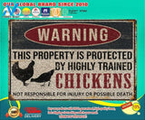 Warning this property is protected by highly trained chickens doormat