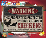 Warning this property is protected by highly trained chickens doormat