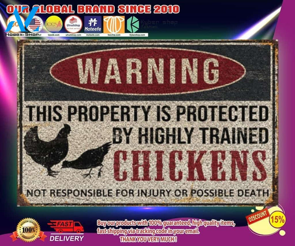 Warning this property is protected by highly trained chickens doormat