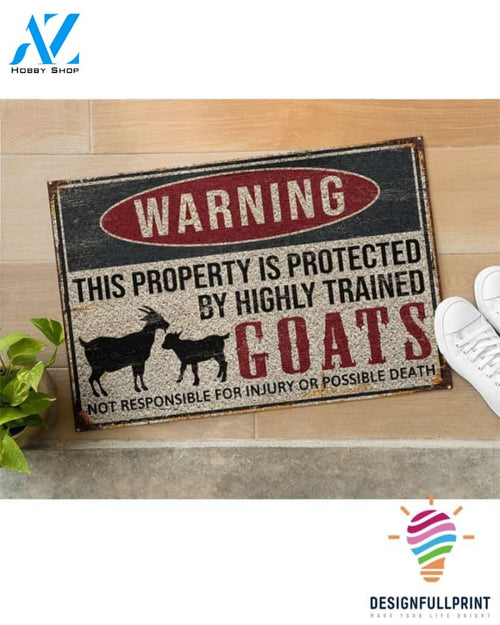 Warning This Property Is Protected By Highly Trained Goats Welcome Doormat NHD