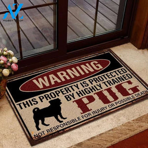 Warning - This Property Is Protected By Highly Trained Pug Doormat | Welcome Mat | House Warming Gift