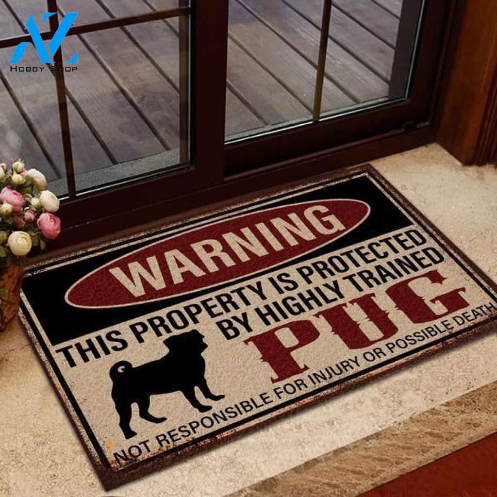 Warning - This Property Is Protected By Highly Trained Pug Doormat | Welcome Mat | House Warming Gift
