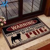 Warning - This Property Is Protected By Highly Trained Pug Doormat | Welcome Mat | House Warming Gift