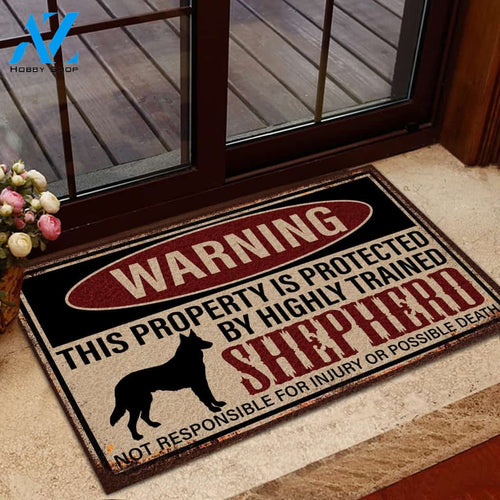 Warning This Property Is Protected By Highly Trained Shepherd Indoor And Outdoor Doormat Warm House Gift Welcome Mat Birthday Gift