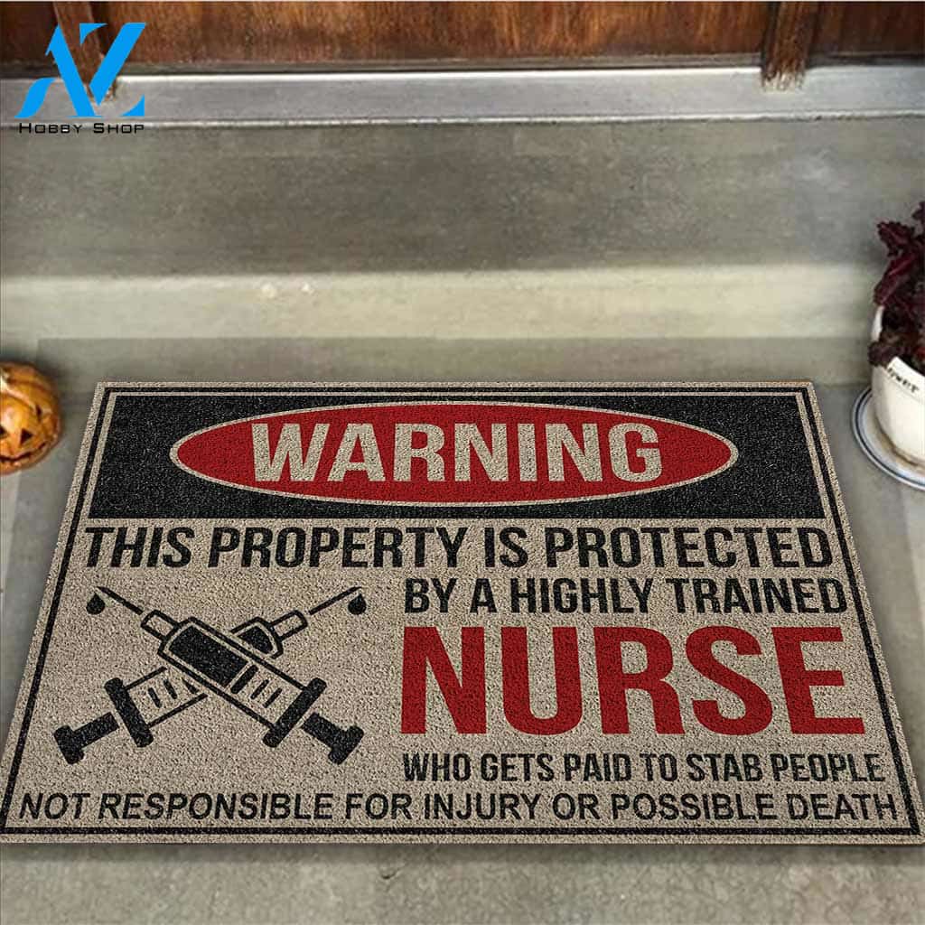 Warning This Property Is Protected By Nurse Funny Indoor And Outdoor Doormat Warm House Gift Welcome Mat Gift For Nurse