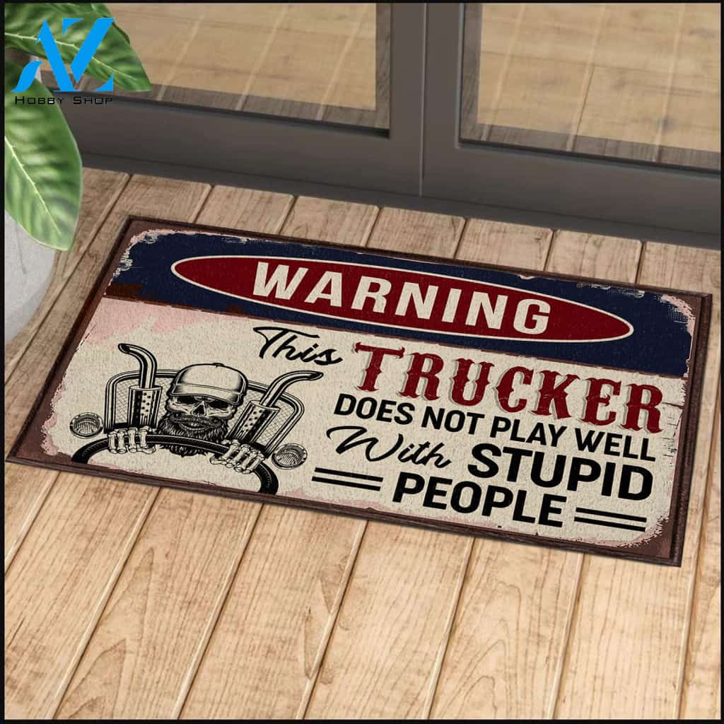 Warning This Trucker Does Not Play Well With Stupid People Indoor and Outdoor Doormat Warm House Gift Welcome Mat Gift for Labrador Lovers Birthday Gift