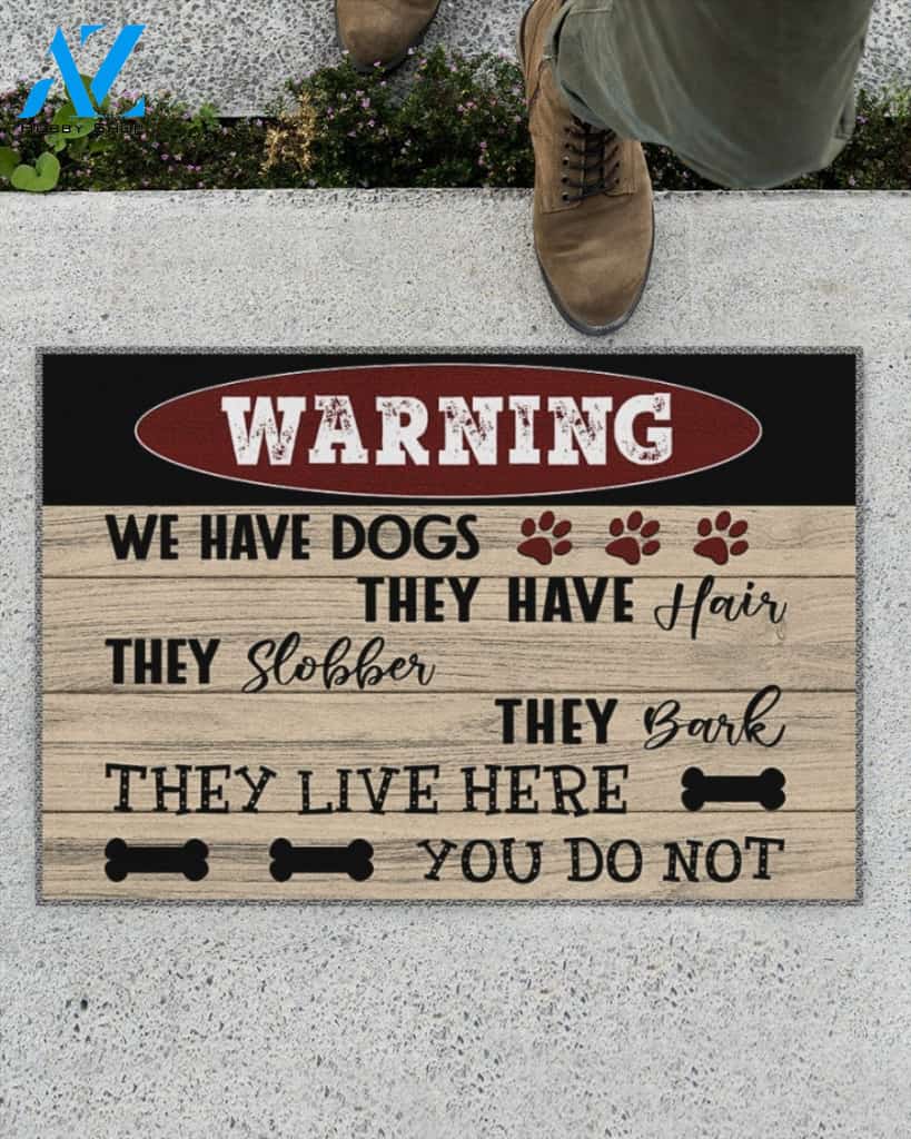 Warning We Have Dogs They Live Here Funny Doormat Gift For Dog Lovers Birthday Gift Home Decor Warm House Gift Welcome Mat