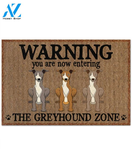 Warning - You Are Now Enterring Greyhound Door Indoor And Outdoor Doormat Warm House Homefarm Decor Gift Welcome Mat Gift For Greyhound Dog Lover