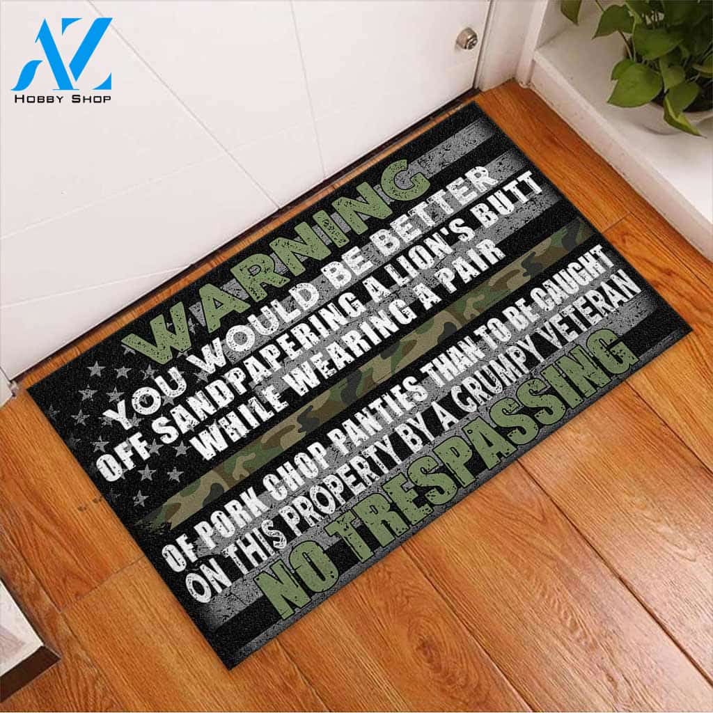 Warning - You Would Be Better Off Sandpapering Veteran Doormat Gift For Friend & Family Gift Home Decor Warm House Gift Welcome Mat