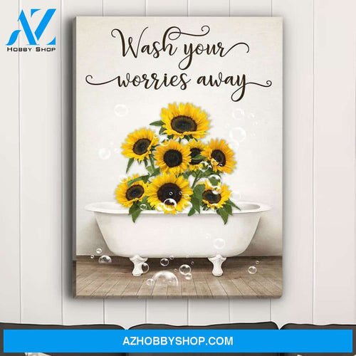 Wash Your Worries Away - Premium Matte Canvas